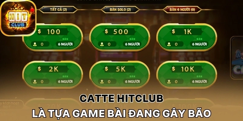 Catte Hitclub là tựa game bài đang gây bão