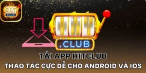 Vấn đề phát sinh thường xảy ra khi tiến hành tải app Hitclub